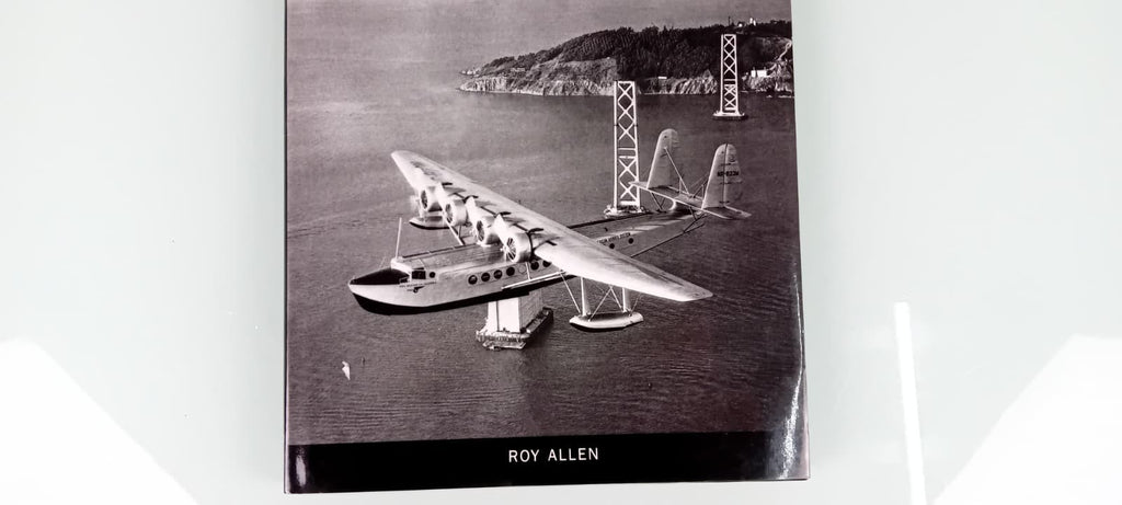 THE PAN AM CLIPPER - THE HISTORY OF PAN AMERICAN'S FLYING BOATS 1931 TO 1946
