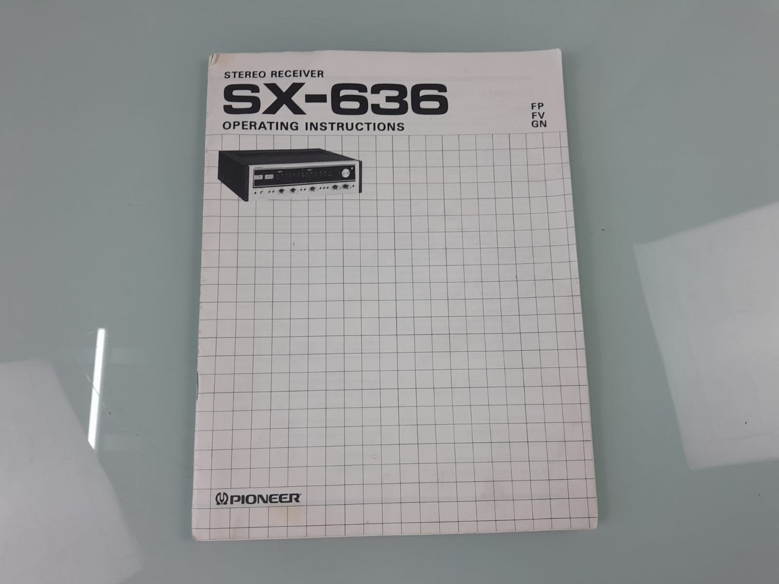 PIONEER SX 636 STEREO RECEIVER OPERATING INSTRUCTIONS / MANUAL